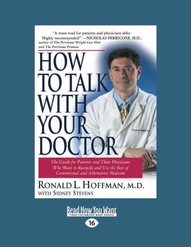 How to Talk to Your Doctor by Ronald L. Hoffman