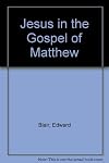 Jesus in the Gospel of Matthew