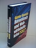 Günter Hannich: Börsenkrach und Weltwirtschaftskrise - Der Weg in den 3. Weltkrieg - Günter Hannich