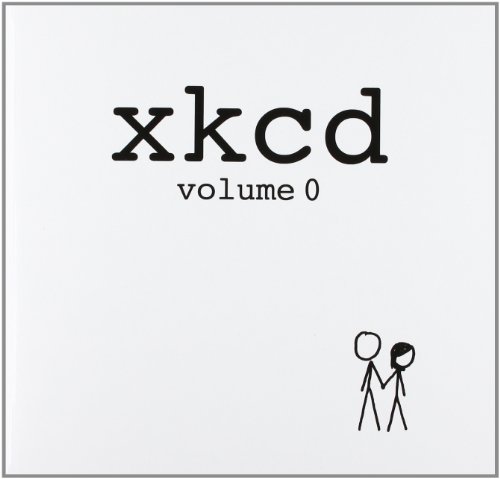 xkcd: volume 0 by Randall Munroe