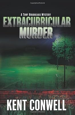 Extracurricular Murder (A Tony Boudreaux Mystery)