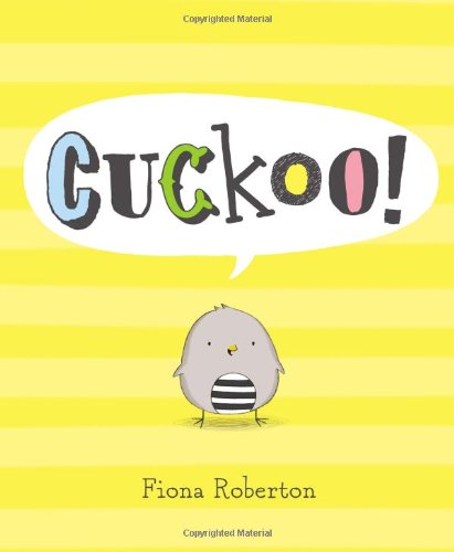 Cuckoo! by Fiona Roberton