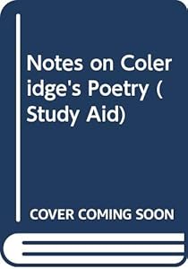 Notes on Coleridge's Poetry (Study Aid)