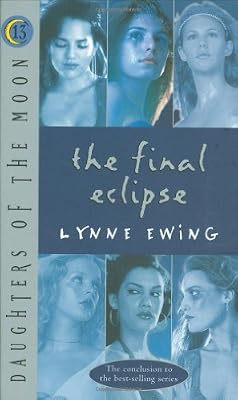 Daughters of the Moon: The Final Eclipse - #13 (Daughters of the Moon)