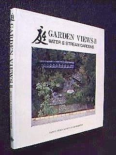 Garden Views III: Water & Stream Gardens (English and Japanese Edition)