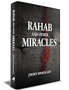 RAHAB AND OTHER MIRACLES