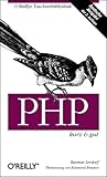 PHP. Kurz und gut. Mit Schnellreferenz zu PHP 4. - Rasmus Lerdorf