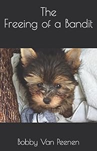 The Freeing of a Bandit (The Rising of Bandit and Caesar) by Bobby M Van Peenen