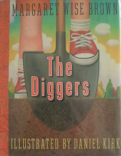 The Diggers by Margaret Wise Brown
