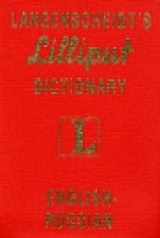 Langenscheidt English Russian Lilliput Dictionary by Langenscheidt Publishers