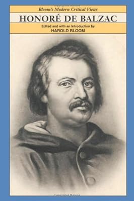 Honore de Balzac (Bloom's Modern Critical Views)
