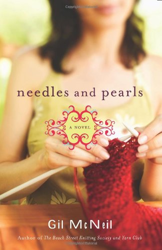 Needles and Pearls: A Novel by Gil McNeil