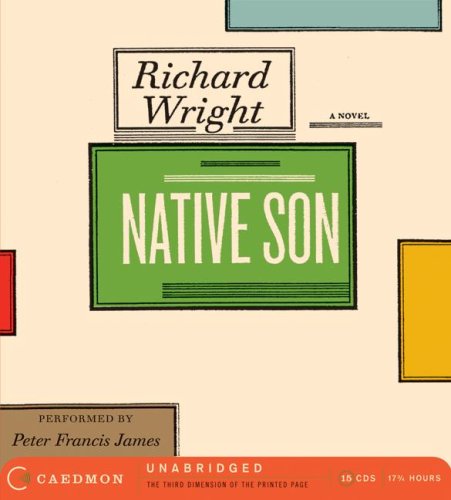 Native Son CD by Richard Wright