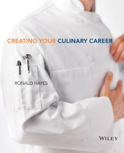 Creating Your Culinary Career by The Culinary Institute of America (CIA)