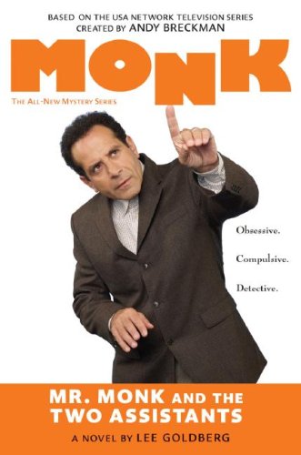 Mr. Monk and The Two Assistants by Lee Goldberg