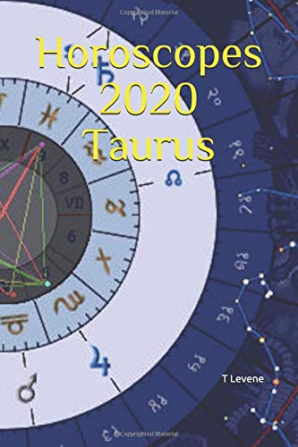 Horoscopes 2020 Taurus by T Levene