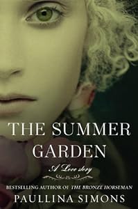 The Summer Garden: A Novel (The Bronze Horseman Trilogy Book 3)