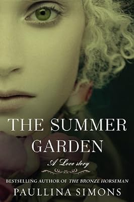 The Summer Garden: A Novel (The Bronze Horseman Trilogy Book 3)