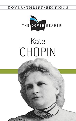 Kate Chopin The Dover Reader by Kate Chopin