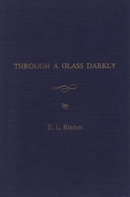 Through a Glass Darkly