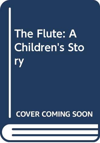 The Flute: A Children's Story by Chinua Achebe