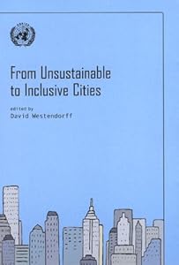 From Unsustainable to Inclusive Cities