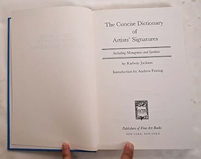 The Concise Dictionary of Artists' Signatures