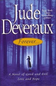 Forever-- : a novel of good and evil, love and hope