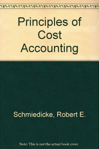 Principles of cost accounting by Robert E.
