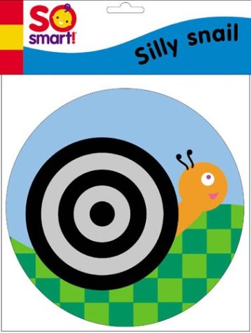 So Smart!: Silly Snail by Unknown