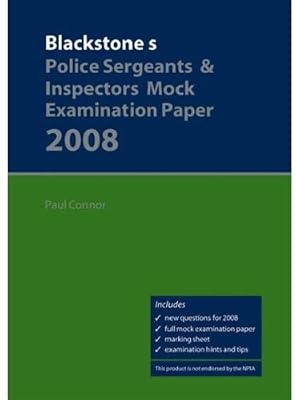 Blackstone's Police Sergeants' & Inspectors' Mock Examination Paper 2008