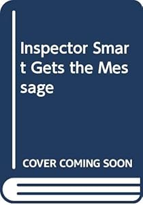 Inspector Smart Gets the Message