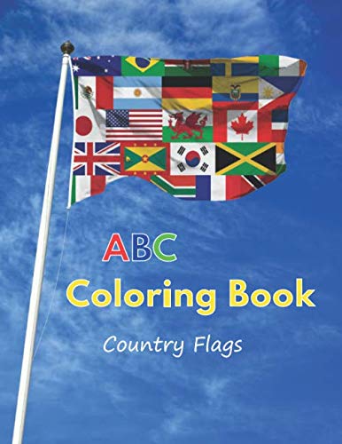 ABC Coloring Book Country Flags: A great coloring book for both young and old by M&E Books