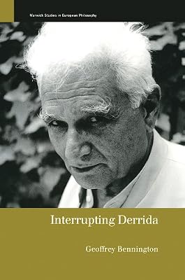 Interrupting Derrida (Warwick Studies in European Philosophy)