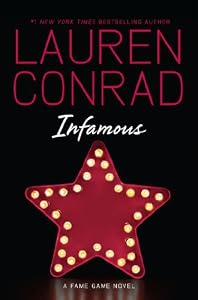 Infamous: A Fame Game Novel