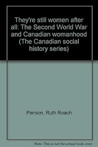 They're Still Women After All (Oxford) by Pierson