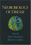 Neurobiology of Disease by Pearlman Alan L. Collins Robert C. (1989-10-26) Paperback