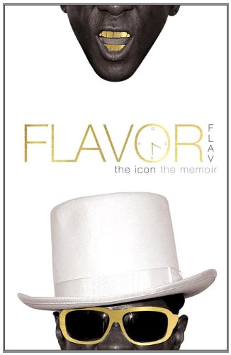 Flavor Flav: The Icon The Memoir by Robert Hoffman