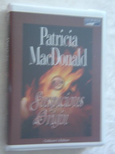 Suspicious Origin {Unabridged Audio} by Patricia Macdonald