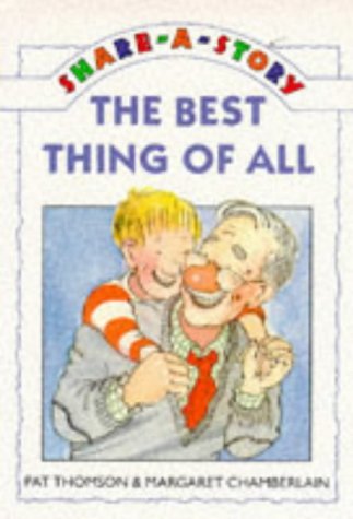 The Best Thing of All by Pat Thomson