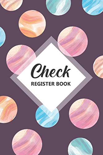 Check Register Book: Accounting Ledger Book 6 Column by Stella Willson