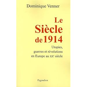 Le Siècle de 1914
