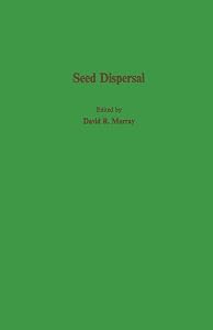 Seed Dispersal by David R. Murray