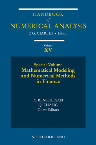 Mathematical Modelling and Numerical Methods in Finance: Special Volume (ISSN Book 15) by Alain Bensoussan