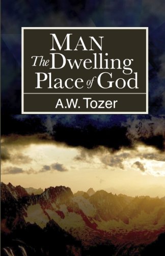 Man: The Dwelling Place of God