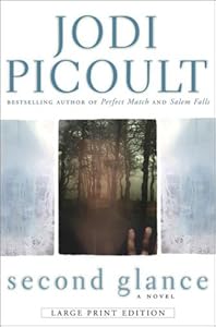 Second Glance: A Novel