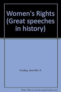 Great Speeches in History: Womens Rights - P (Great Speeches in History Series)