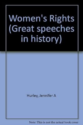 Great Speeches in History: Womens Rights - P (Great Speeches in History Series)