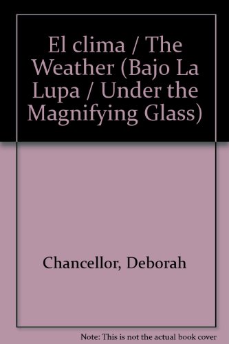 El clima / The Weather by Deborah Chancellor