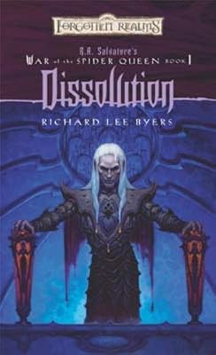 Dissolution: R.A. Salvatore Presents The War of the Spider Queen, Book I (R.A Salvatore Presents the War of the Spider Queen)